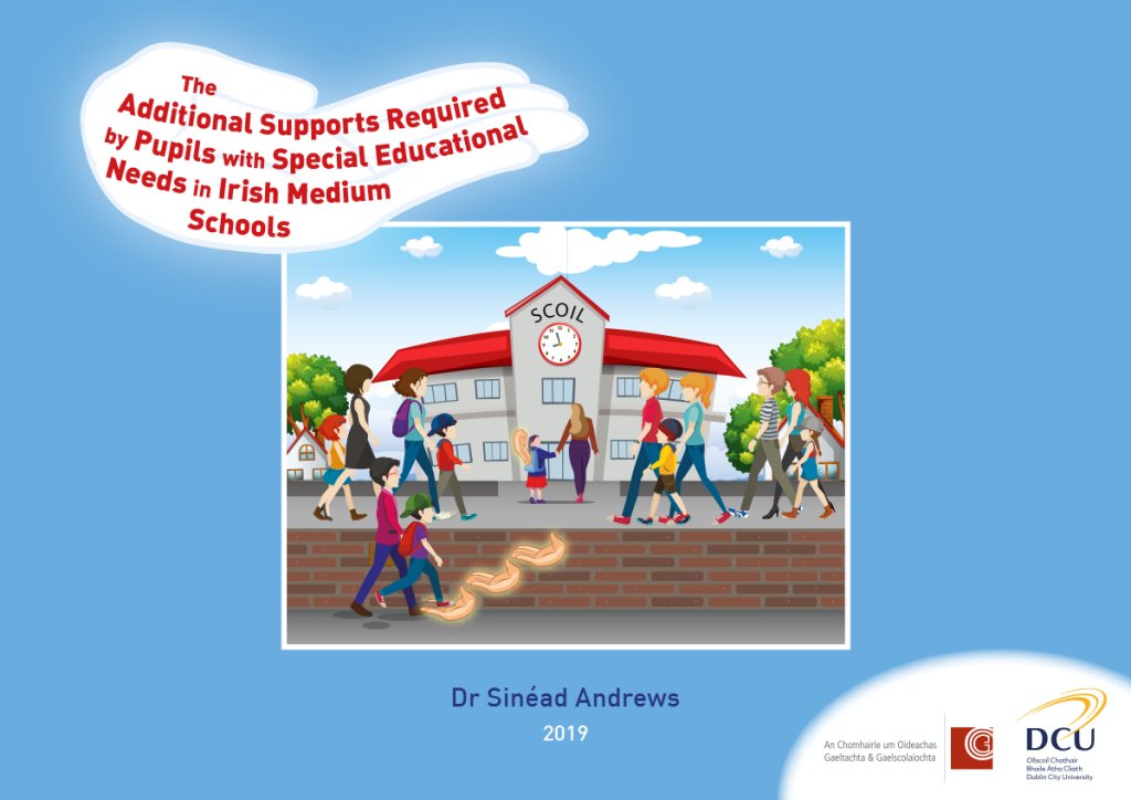 Booklet cover design for “The Additional Supports Required by Pupils with Special Educational Needs in Irish Medium Schools,” research publication by Dublin City University.