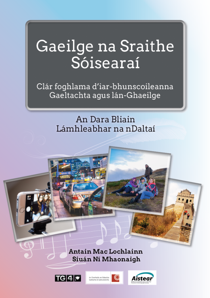 Cover design for “Gaeilge na Sraithe Sóisearaí – An Dara Bliain Lámhleabhar na nDaltaí,” a junior cycle Irish-language student textbook.